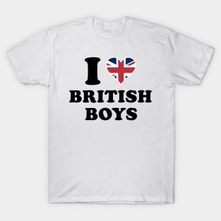 I Love British Boys, I Heart British Boys T-Shirt